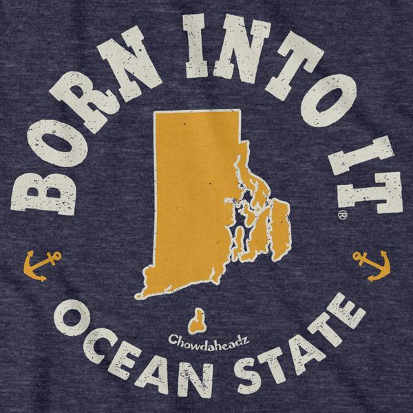 Born Into It Rhode Island T-Shirt Online now