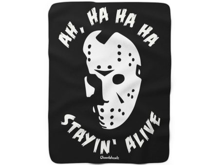 Ah, Ha, Ha, Ha, Stayin  Alive Sherpa Fleece Blanket Hot on Sale