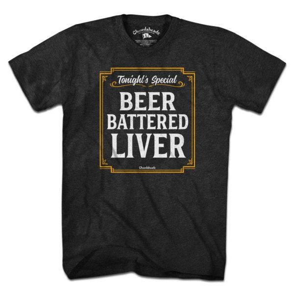 Beer Battered Liver T-Shirt on Sale