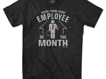 Work-From-Home Employee of the Month T-Shirt For Cheap