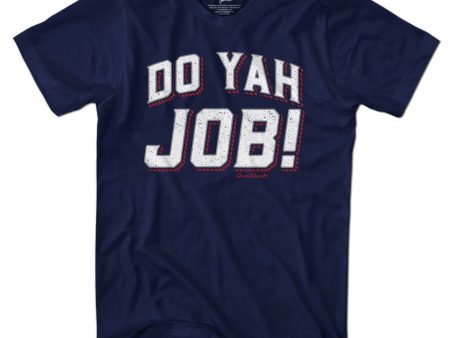 Do Yah Job T-Shirt Discount