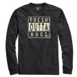 Fresh Outta Hugs T-Shirt For Discount