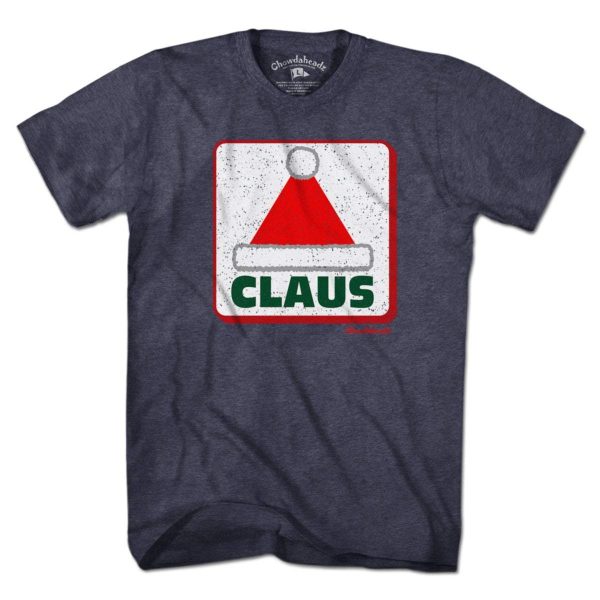 CLAUS Santa Hat Sign T-Shirt Online now