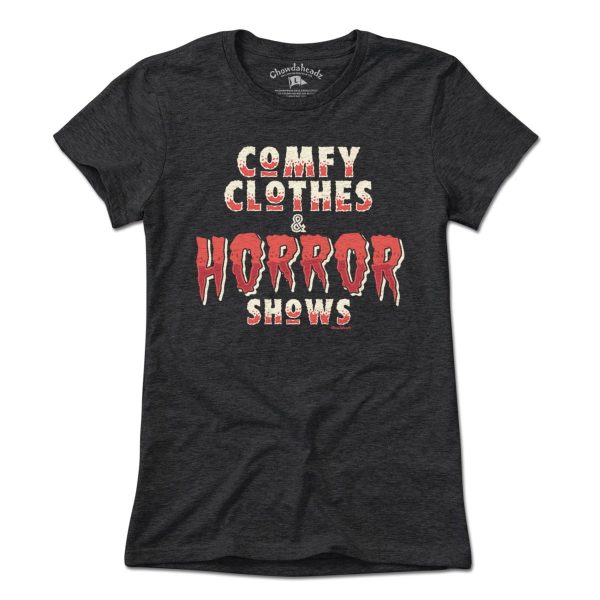 Comfy Clothes & Horror Shows T-Shirt For Cheap