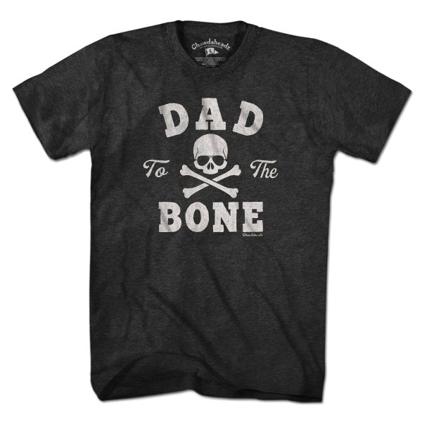 Dad To The Bone T-Shirt on Sale