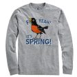 F Yeah! It s Spring! Robin T-Shirt Cheap