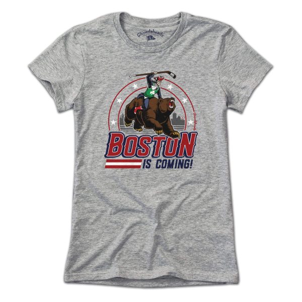 Boston is Coming T-Shirt For Discount