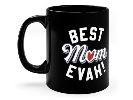 Best Mom Evah! 11oz Coffee Mug For Discount