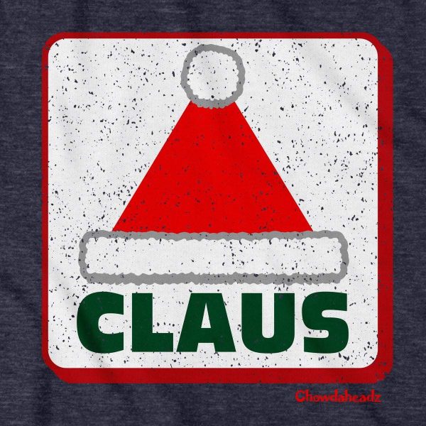 CLAUS Santa Hat Sign T-Shirt Online now