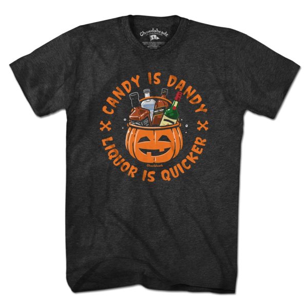 Candy Is Dandy Liquor Is Quicker Halloween T-Shirt For Discount