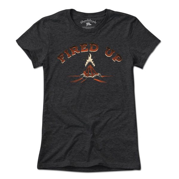 Fired Up T-Shirt For Cheap