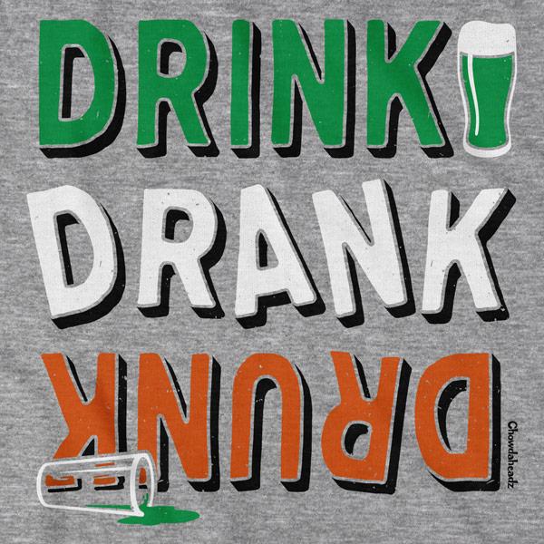 Drink Drank Drunk St. Paddy s T-Shirt Hot on Sale