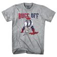 Bucc Off T-Shirt on Sale