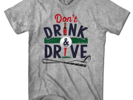 Don t Drink & Drive Golf T-Shirt Hot on Sale