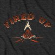 Fired Up T-Shirt For Cheap