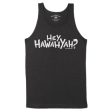 Hey Hawahyah Men s Tank Top Discount