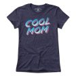 Cool Mom T-shirt Online Hot Sale