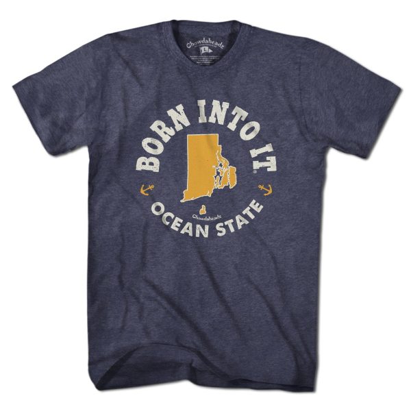 Born Into It Rhode Island T-Shirt Online now